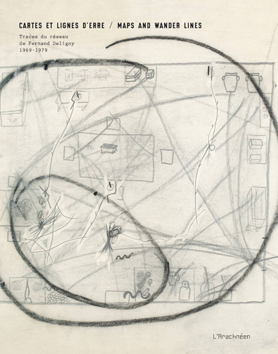 CARTES ET LIGNES D’ERRE : TRACES DU RESEAU DELIGNY